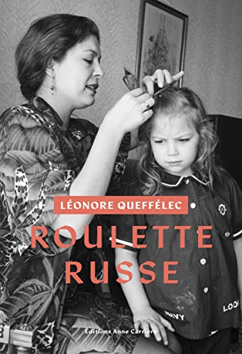 Léonore Queffélec Roulette Russe