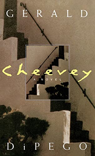 Gerald DiPego Cheevey: A Novel