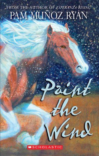 Ryan, Pam Munoz Paint The Wind