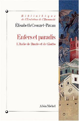 Elisabeth Crouzet-Pavan Enfers Et Paradis (Collections Histoire)