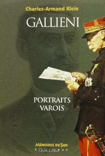 Charles-Armand Klein Gallieni (Memoires Du Sud)