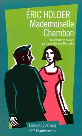 Eric Holder Mademoiselle Chambon