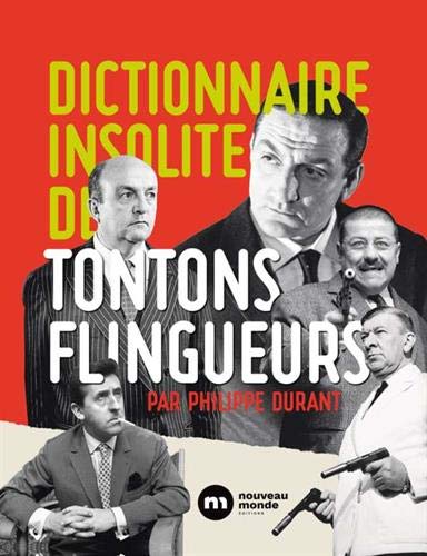 Collectif Dictionnaire Insolite Des Tontons Flingueurs