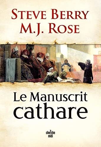 Rose, M. J. Le Manuscrit Cathare: Une Aventure De Cassiopée Vitt