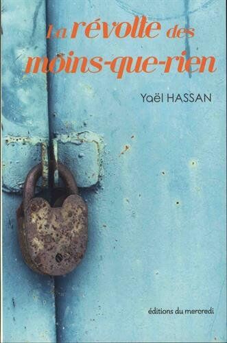 Yaël Hassan La Révolte Des Moins-Que-Rien