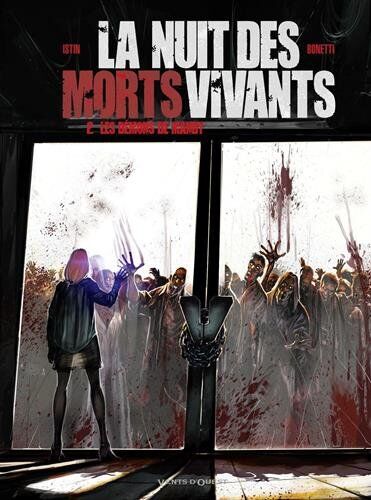 Jean-Luc Istin La Nuit Des Morts-Vivants - Tome 02