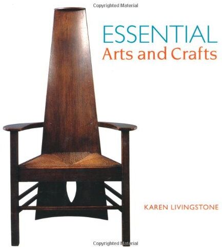 Karen Livingstone Essential Arts And Crafts