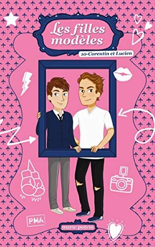 Les Filles Modèles, Tome 10 : Corentin Et Lucien