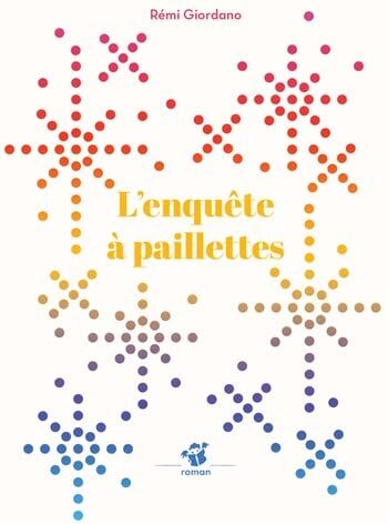 Rémi Giordano L'Enquête À Paillettes