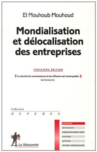 Mouhoud, El Mouhoub Mondialisation Et Délocalisation Des Entreprises