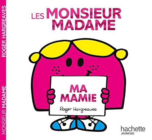 Roger Hargreaves Les Monsieur Madame - Ma Mamie