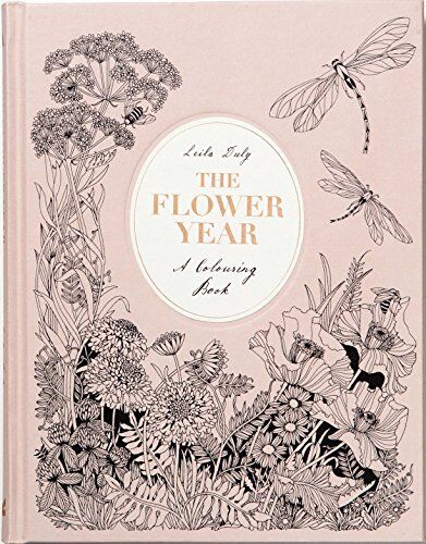 Leila Duly The Flower Year: A Colouring Book