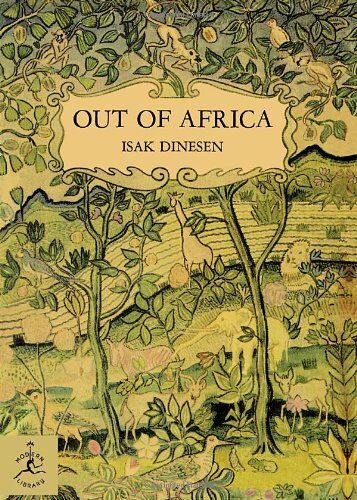Isak Dinesen Out Of Africa (Modern Library 100  Nonfiction Books)