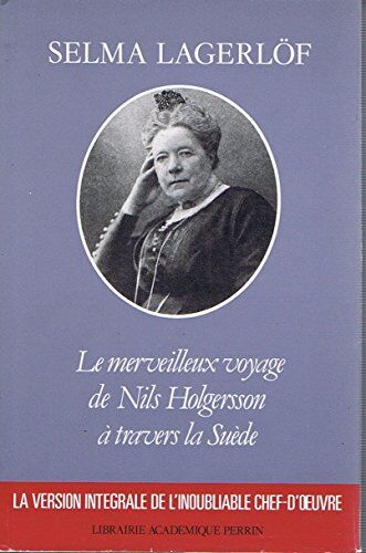 Thekla Hammar Le Merveilleux Voyage De Nils Holgersson À Travers La Suède (Perrin)