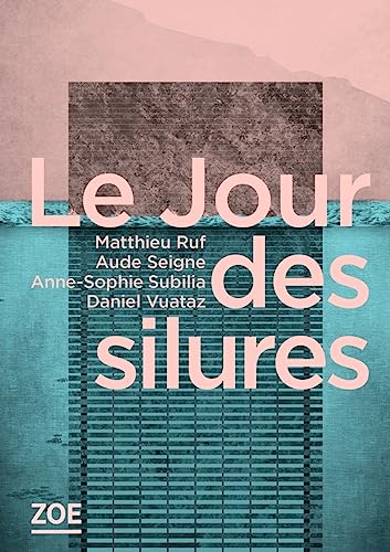 Matthieu Ruf Le Jour Des Silures