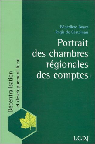 Bénédicte Boyer Portrait Des Chambres Régionales Des Comptes (Décentralisation)