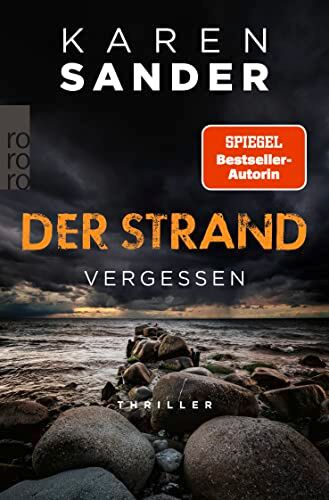 Karen Sander Der Strand: Vergessen (Engelhardt & Krieger Ermitteln, Band 3)