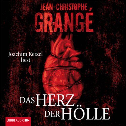 Jean-Christophe Grangé Das Herz Der Hölle: Roman. Lesung
