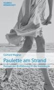 Gerhard Wagner Paulette Am Strand: Roman Zur Einführung In Die Soziologie