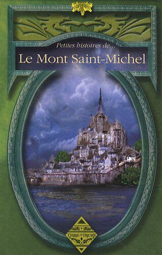 Sylvie Ferdinand Petites Histoires Du Mont Saint-Michel