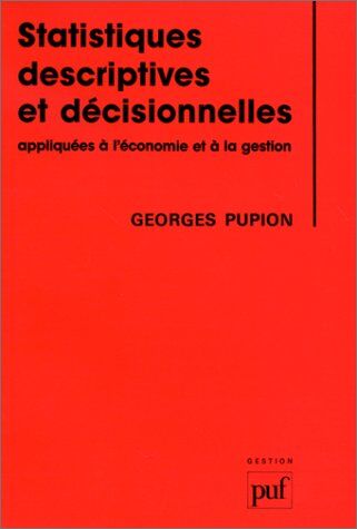 Georges Pupion Statistiques Descript.Decision.Appl.