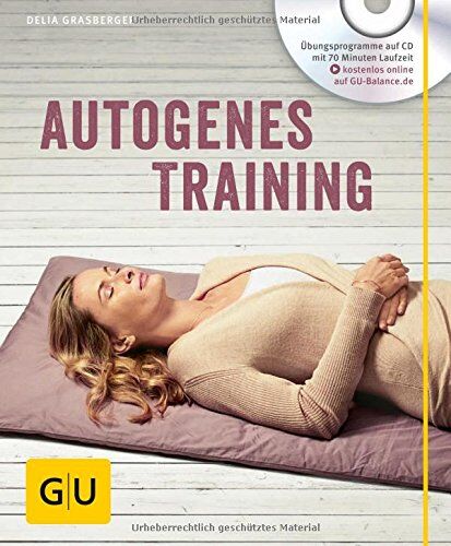 Delia Grasberger Autogenes Training (Mit Cd) (Gu Multimedia)