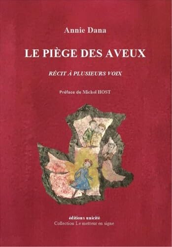 Annie Dana Le Piège Des Aveux