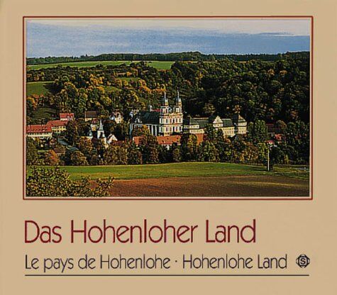 Georg Kleemann Das Hohenloher Land / Le Pays De Hohenlohe / Hohenlohe Land