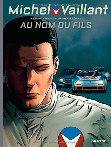 Philippe Graton Michel Vaillant - Nouvelle Saison, Tome 1 : Au Nom Du Fils