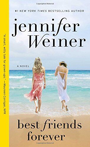 Jennifer Weiner Friends Forever: A Novel