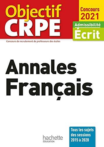Objectif Crpe Annales Français 2021