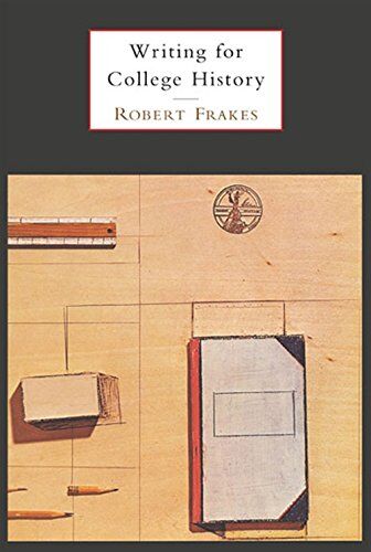 Frakes, Robert M. Custom Enrichment Module: Writing For College History: A Short Handbook