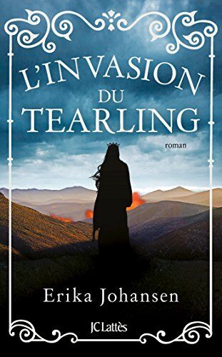 E. Johansen L'Invasion Du Tearling