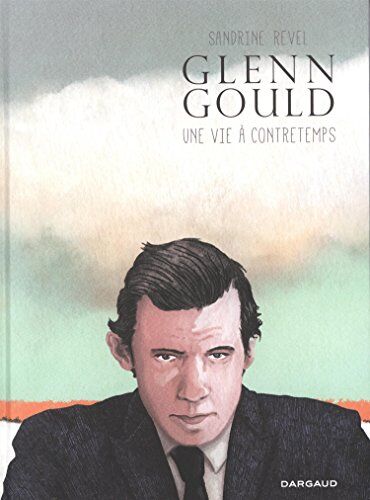 Sandrine Revel Glenn Gould