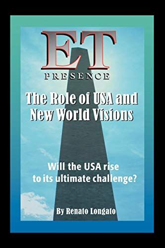 Renato Longato Et Presence The Role Of Usa And  World Visions: Will The Usa Rise To Its Ultimate Challenge?