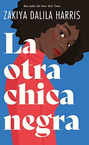 Harris, Zakiya Dalila La Otra Chica Negra (Umbriel Narrativa)