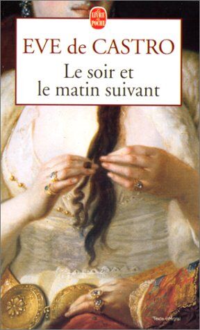 Castro, Eve de Le Soir Et Le Matin Suivant (Litterature)