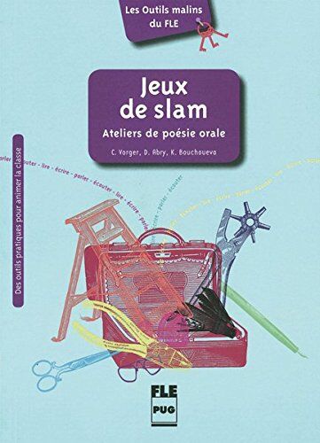 Dominique Abry Methodik / Didaktik / Jeux De Slam: Ateliers De Poésie Orale / Buch