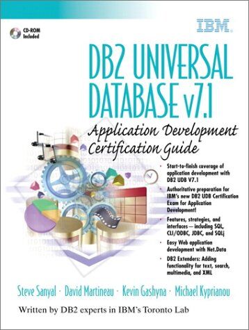 Steve Sanyal Db2 Universal Database V7.1 Application Development Certification Guide (Ibm Db2 Certification Guide Series)