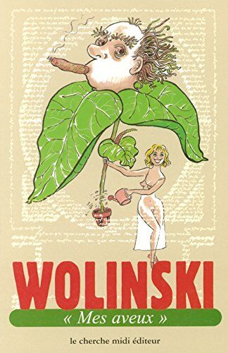 Georges Wolinski Mes Aveux. Textes Et Dessins (Pensees)