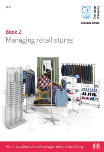 Fiona Ellis-Chadwick Managing Retail Stores (Open University)