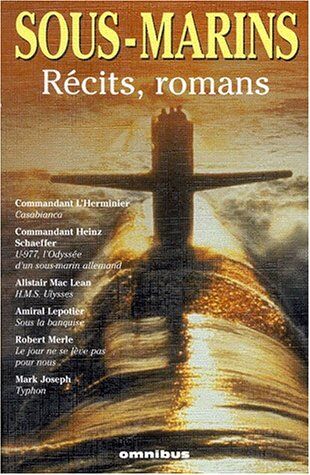 Dominique Le Brun Sous-Marins : Récits, Romans