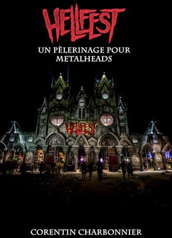 Hellfest : Un Pélerinage Pour Metalheads