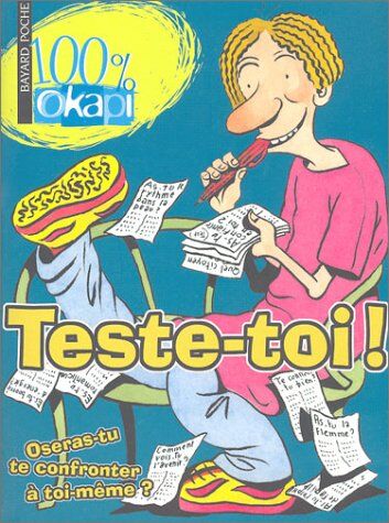 Didier Lévy Teste-Toi ! : Oseras-Tu Te Confronter À Toi-Même ?