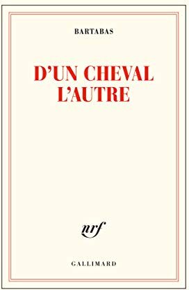 D'Un Cheval L'Autre (Blanche)