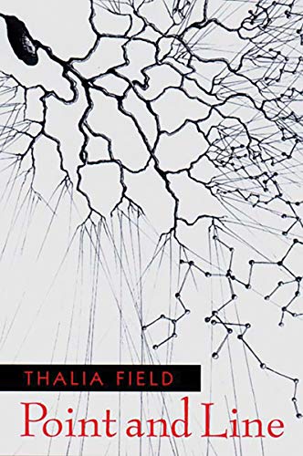 Thalia Field Point And Line ( Directions Paperbook)
