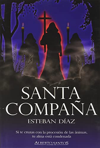 Esteban Díaz, Luis Gonzalo Santa Compaña (Alberto Santos Editor Terror)