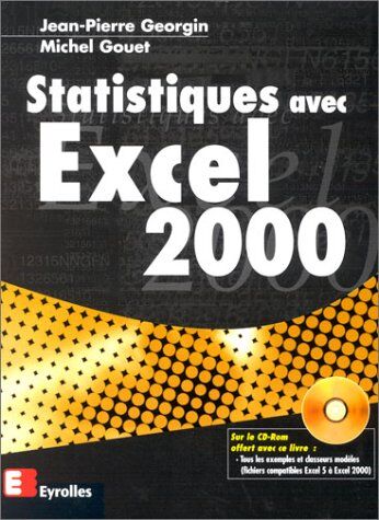 Michel Gouet Statistiques Avec Excel 2000. Edition Avec Cd-Rom (Langages & Programa.)