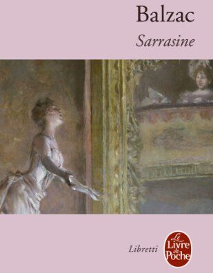 Balzac, Honoré de Sarrasine (Le Livre De Poche)