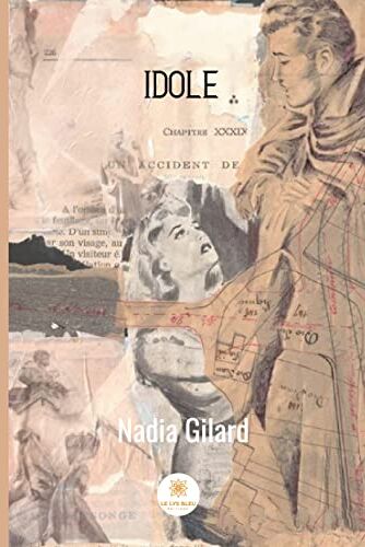 Nadia Gilard Idole